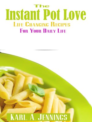 cover image of The Instant Pot Love